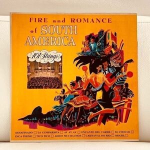 LP Fire And Romance Of South America Vinyl Record